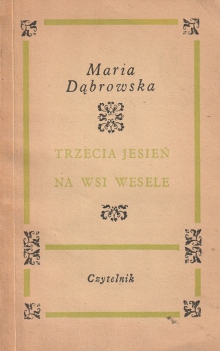 Trzecia jesień na wsi Wesele M Dąbrowska