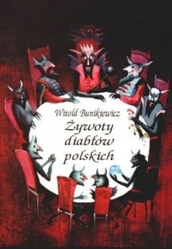 Żywoty diabłów polskich Witold Bunikiewicz