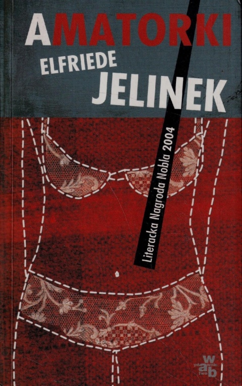 Amatorki Elfriede Jelinek