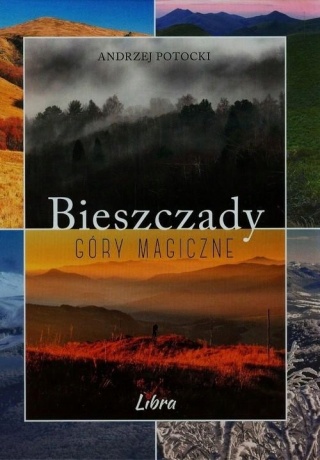 Bieszczady Góry magiczne Andrzej Potocki