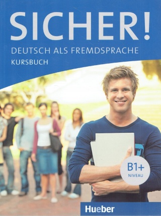 Sicher B1 Kursbuch Michaela Perlmann-Balme,Susanne Schwalb