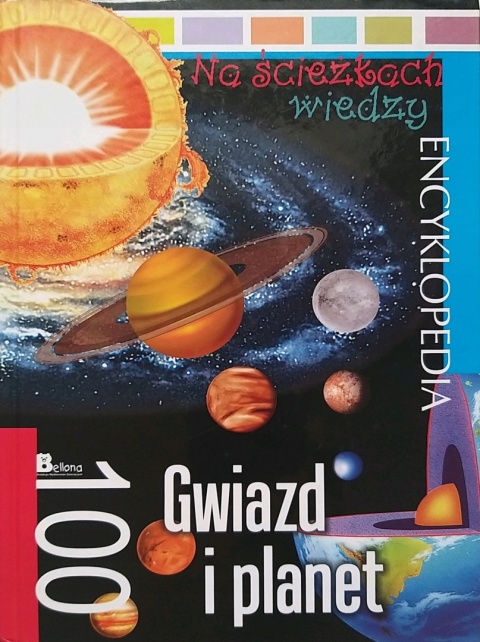 100 Gwiazd i planet Encyklopedia Praca zbiorowa