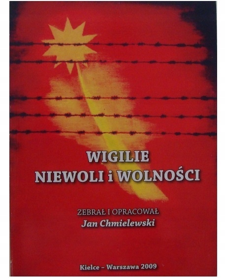 CHMIELEWSKI - WIGILIE NIEWOLI I WOLNOŚCI