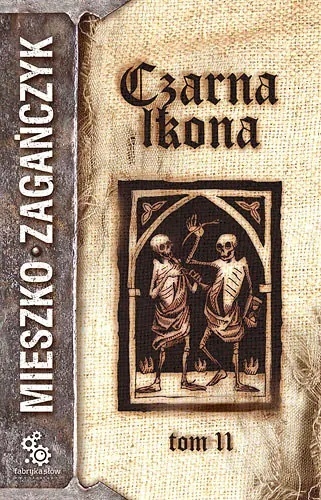 Czarna ikona tom I Mieszko Zagańczyk