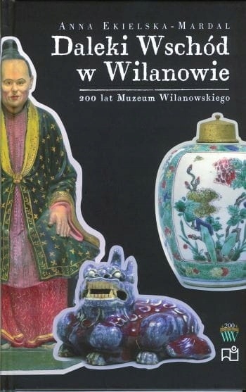 Daleki wschÓd w wilanowie