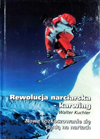Rewolucja narciarska-karwing W.Kuchler