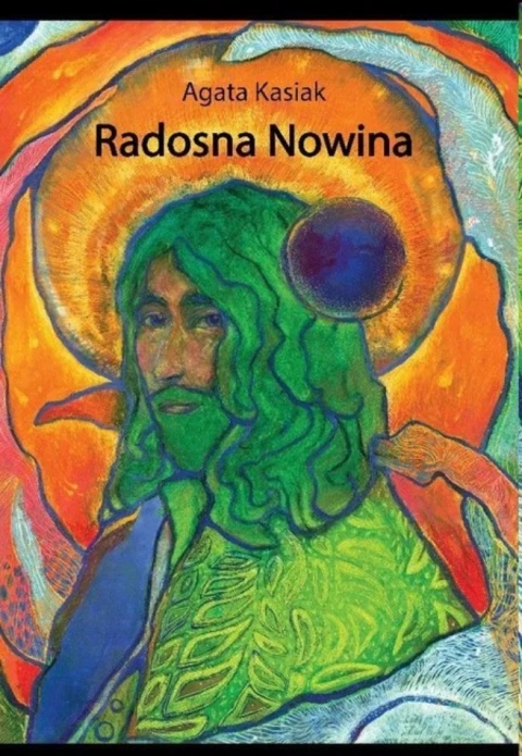 Radosna nowina Agata Kasiak